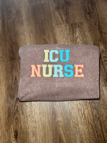 ICU Nurse -Custom Embroidered Name